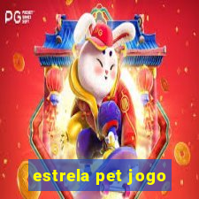 estrela pet jogo